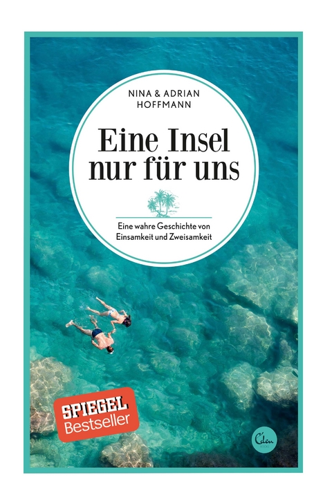 Eine Insel nur für uns - Adrian Hoffmann, Nina Hoffmann