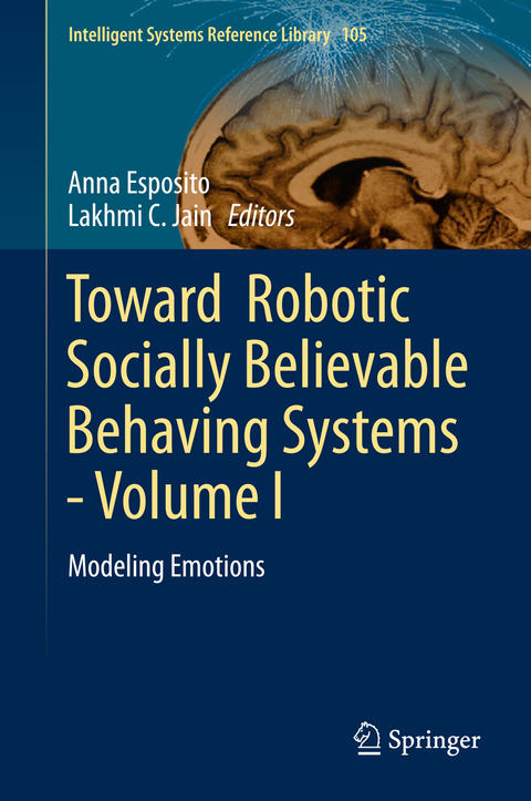 Toward Robotic Socially Believable Behaving Systems - Volume I - 
