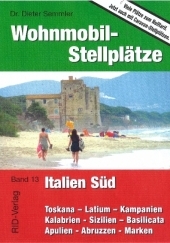 Wohnmobil-Stellplätze Italien Süd - Dieter Semmler