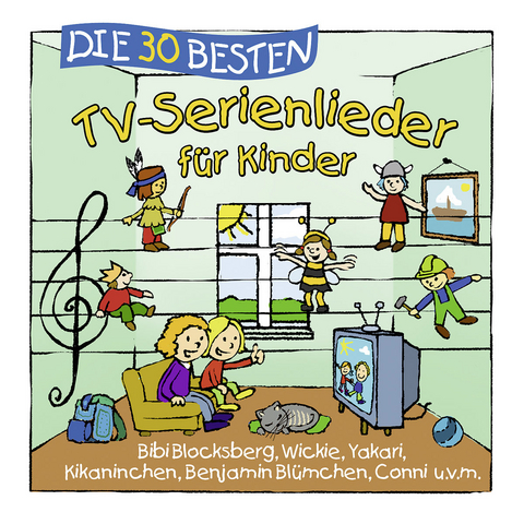 Die 30 besten TV-Serienlieder, 1 Audio-CD - Simone Sommerland, Karsten Glück,  Die Kita-Frösche