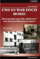 Und es war doch Mord! - Peter Schmidt