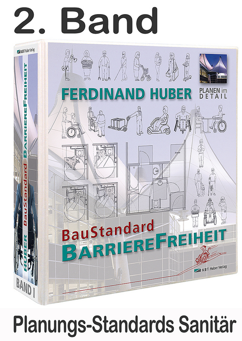 2. Band, Grundwerk Planungs-Standards Sanitär - Ferdinand Huber, Manuela Huber, Carola Huber