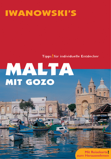 Malta mit Gozo - Annette Kossow