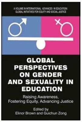 Global Perspectives on Gender and Sexuality in Education - 