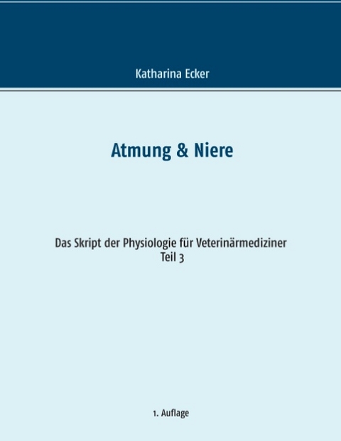 Atmung & Niere - Katharina Ecker