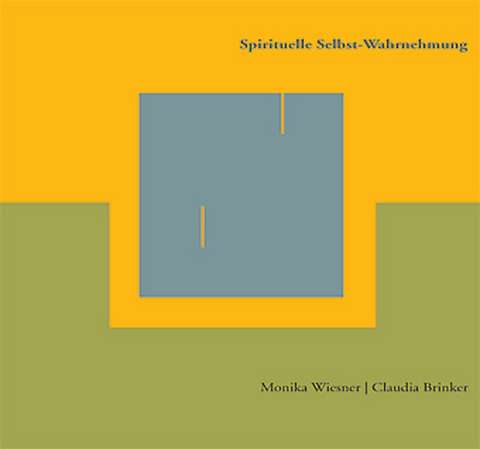 Spirituelle Selbst-Wahrnehmung / CD - Monika Wiesner