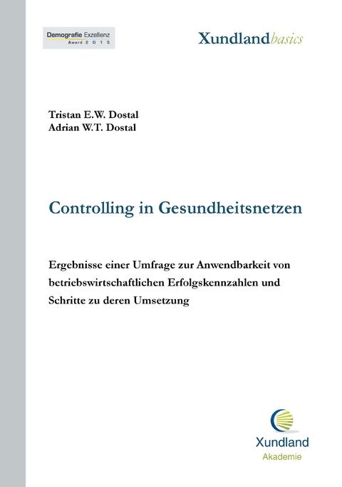 Controlling in Gesundheitsnetzen - Tristan E.W. Dostal, Adrian W.T. Dostal