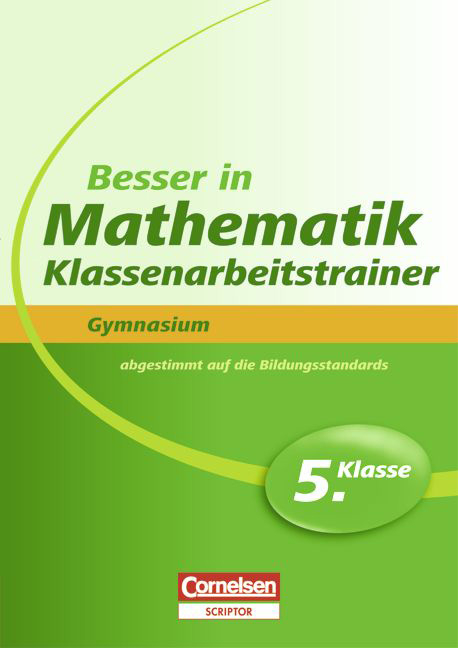 Besser in der Sekundarstufe I - Mathematik - Gymnasium / 5. Schuljahr - Übungsbuch mit separatem Lösungsheft (24 S.) - Petra Woithe