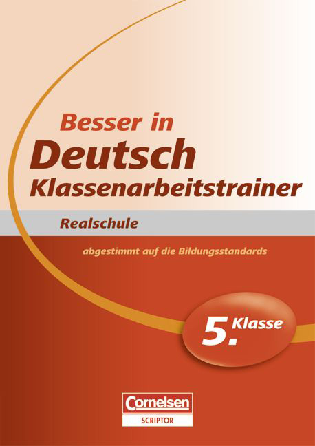 Besser in der Sekundarstufe I - Deutsch - Realschule / 5. Schuljahr - Übungsbuch mit separatem Lösungsheft (24 S.) - Wiebke Gerstenmaier, Sonja Grimm