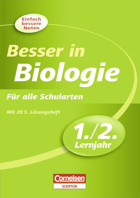 Besser in der Sekundarstufe I - Biologie / 1./2. Lernjahr - Übungsbuch mit separatem Lösungsheft (28 S.) - Walter Kleesattel