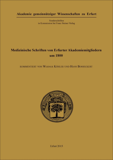 Medizinische Schriften von Erfurter Akademiemitgliedern um 1800