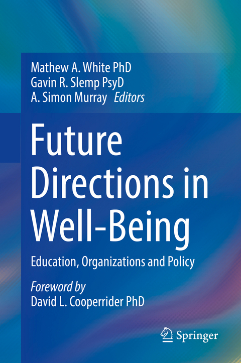 Future Directions in Well-Being - 