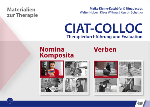 CIAT COLLOC Verben und Nomina Komposita - Nina Jacobs, Maike Kleine-Katthöfer, Walter Huber, Klaus Willmes, Kerstin Schattka