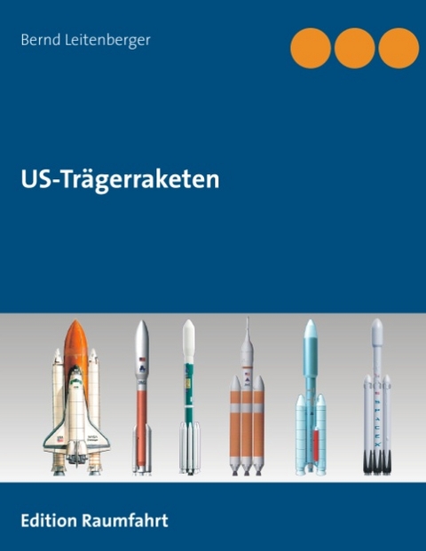US-Trägerraketen - Bernd Leitenberger