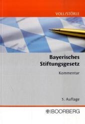 Bayerisches Stiftungsgesetz - Otto Voll, Johann Störle