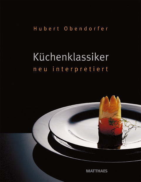 Küchenklassiker - Hubert Obendorfer