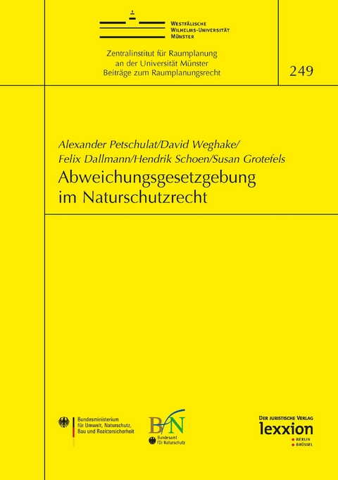 Abweichungsgesetzgebung im Naturschutzrecht - Alexander Petschulat, David Weghake, Felix Dallmann, Hendrik Schoen, Susan Grotefels