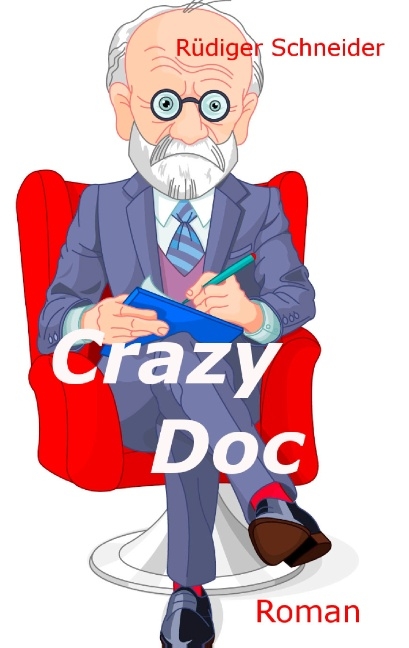 Crazy Doc - Rüdiger Schneider