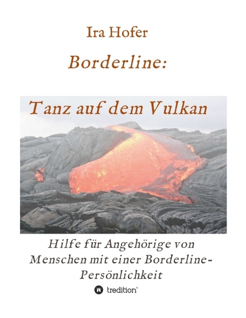 Borderline: Tanz auf dem Vulkan - Ira Hofer