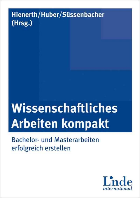 Wissenschaftliches Arbeiten kompakt - 