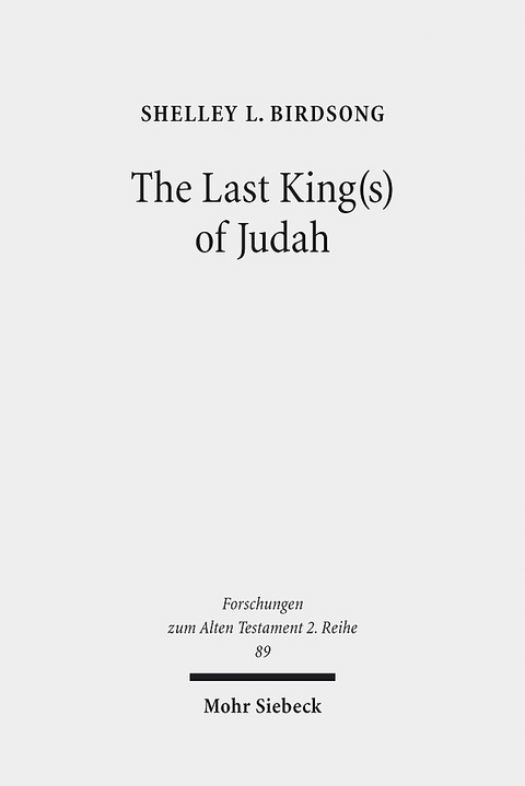 The Last King(s) of Judah - Shelley L. Birdsong