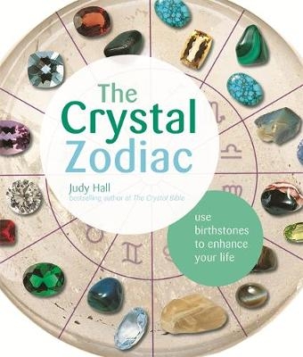 Crystal Zodiac -  Judy Hall