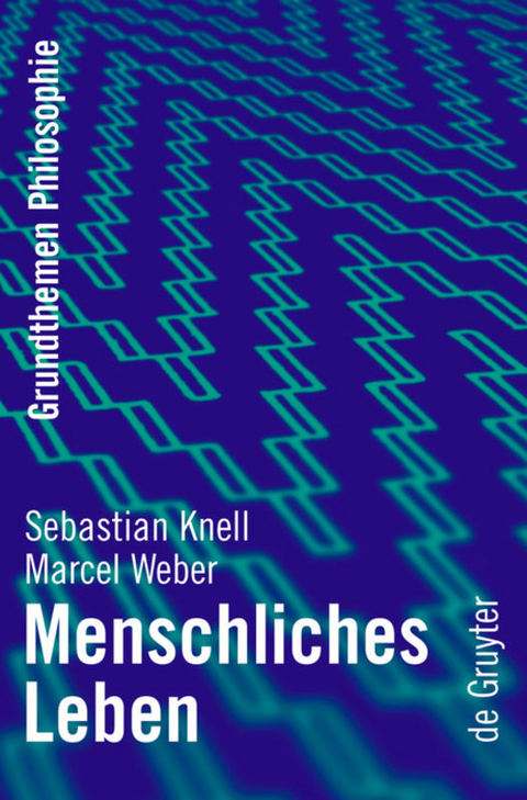 Menschliches Leben - Sebastian Knell, Marcel Weber
