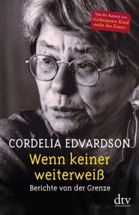 Wenn keiner weiterweiß - Cordelia Edvardson