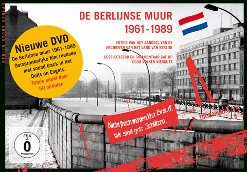 De Berlijnse Muur 1961 - 1989 - 