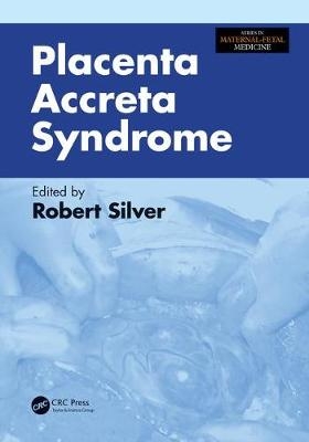 Placenta Accreta Syndrome - 