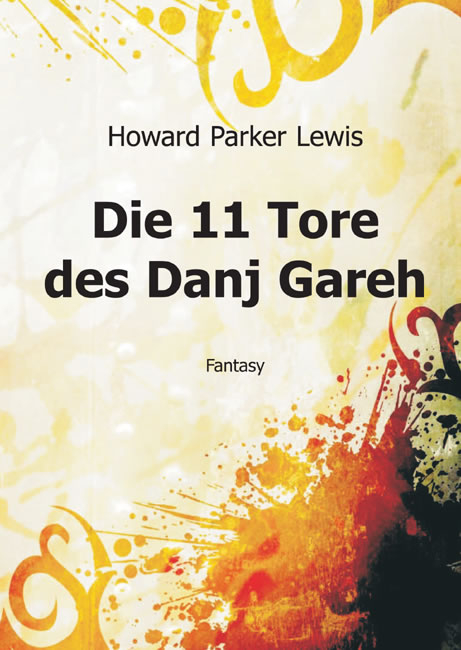 Die 11 Tore des Danj Gareh - Howard Parker Lewis