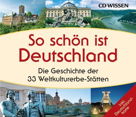 CD WISSEN - So schön ist Deutschland - Anke Hoffmann, Stephanie Mende, Katharina Schubert