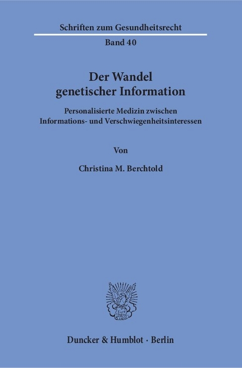 Der Wandel genetischer Information. - Christina M. Berchtold