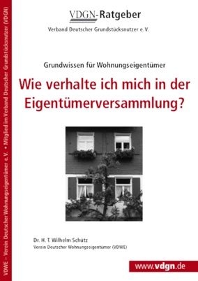 Wie verhalte ich mich in der Eigentümerversammlung? - H T Schütz