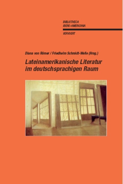 Lateinamerikanische Literatur im deutschsprachigen Raum - 