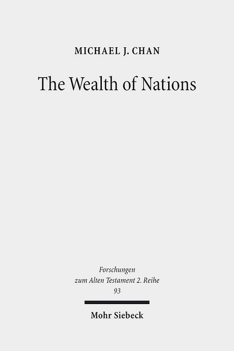 The Wealth of Nations - Michael J. Chan