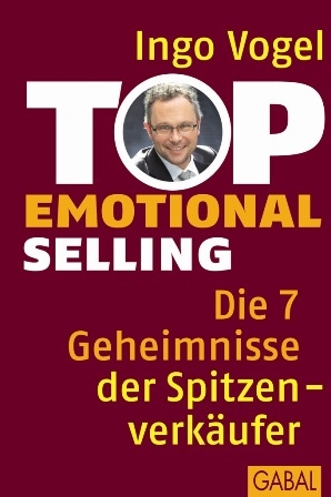 Top Emotional Selling - Ingo Vogel