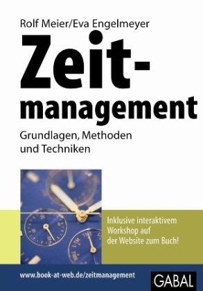 Zeitmanagement - Rolf Meier, Eva Engelmeyer