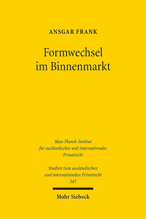 Formwechsel im Binnenmarkt - Ansgar Frank