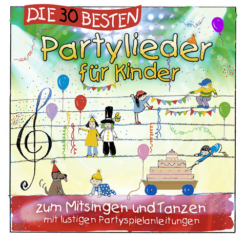 Die 30 besten Partylieder für Kinder. Tl.1, 1 Audio-CD - Simone Sommerland, Karsten Glück,  Die Kita-Frösche