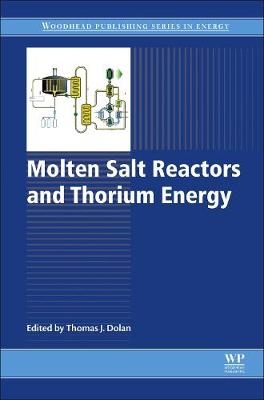 Molten Salt Reactors and Thorium Energy - 