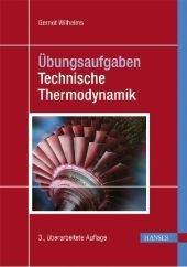 Übungsaufgaben Technische Thermodynamik - Gernot Wilhelms