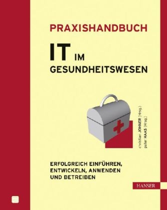 Praxishandbuch IT im Gesundheitswesen - 