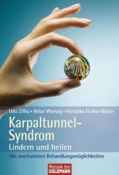 Karpaltunnel-Syndrom - Udo Zifko, Artur Worseg, Veronika Fialka-Moser