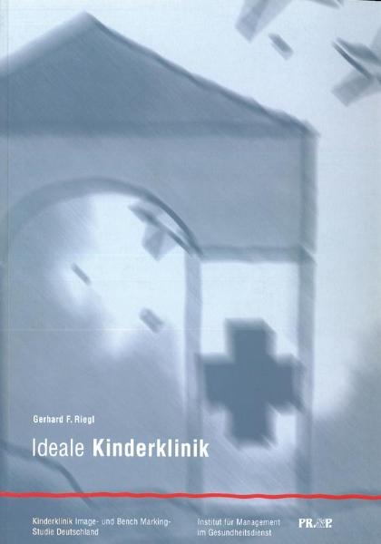 Ideale Kinderklinik - Gerhard Riegl