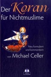 Der Koran für Nichtmuslime - Michael Celler