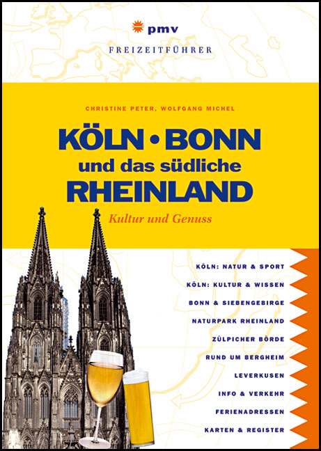 Köln, Bonn und das südliche Rheinland - Wolfgang Michel, Christine Peter