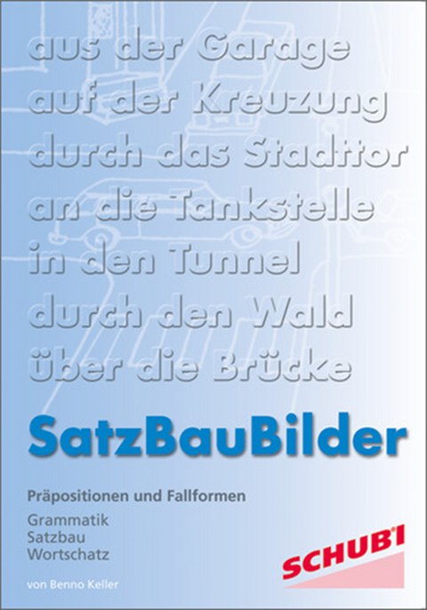 SatzBauBilder / SatzBauBilder 1 - Benno Keller