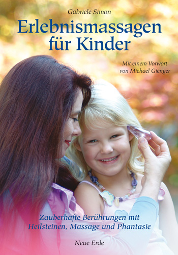 Erlebnismassagen für Kinder - Gabriele Simon