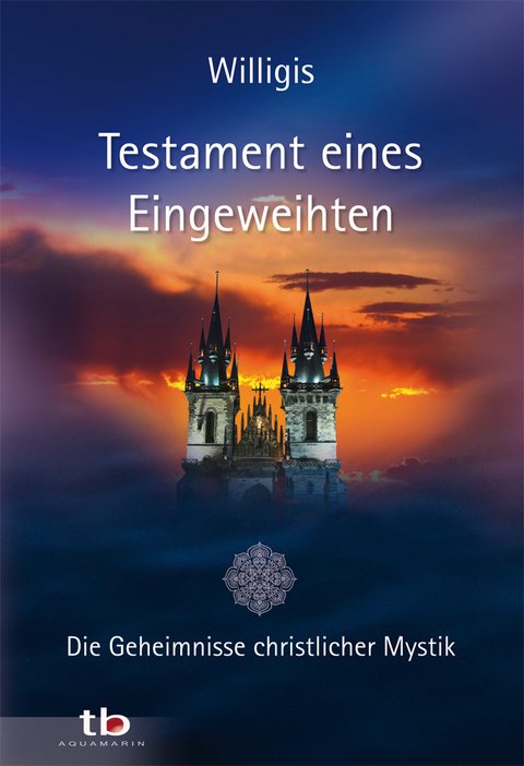 Testament eines Eingeweihten -  Willigis